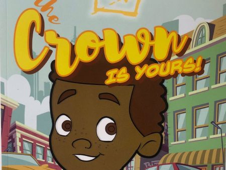 The Crown is Yours Online Sale