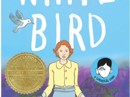 White Bird: A Wonder Story (A Graphic Novel) Cheap