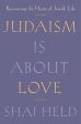 Judaism is About Love *Autographed* For Sale