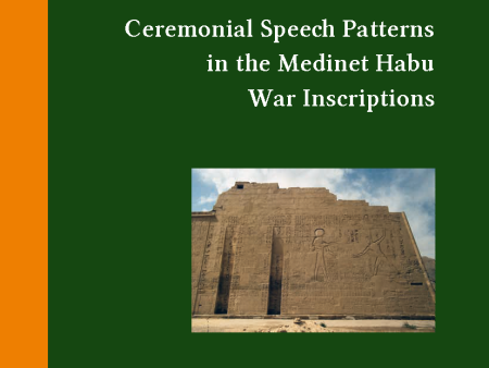 Ceremonial Speech Patterns in the Medinet Habu War Inscriptions. (ÄAT 79) Online Sale