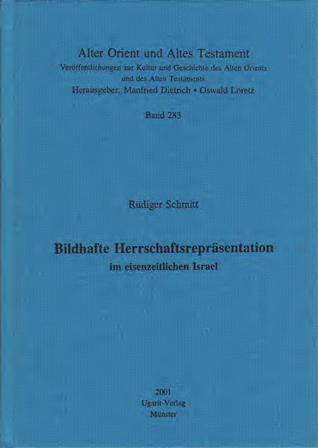 Bildhafte Herrschaftsrepräsentation im eisenzeitlichen Israel. (AOAT 283) For Discount