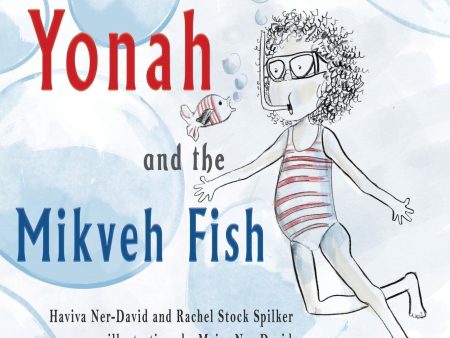 Yonah and the Mikveh Fish Fashion