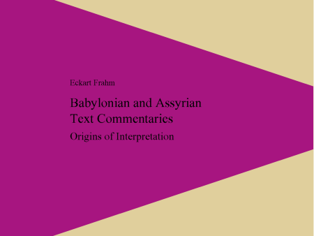 Babylonian and Assyrian Text Commentaries - Origins of Interpretation (GMTR 5) – online Discount