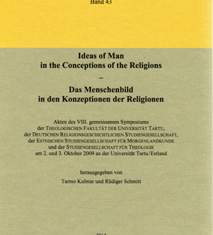 Ideas of Man in the Conceptions of the Religions   Das Menschenbild in den Konzeptionen der Religionen. (FARG 43) Online