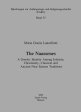 The Naassenes - A Gnostic Identity Among Judaism, Christianity, Classical and Ancient Near Eastern Traditions. Forschungen zur Anthropologie und Religionsgeschichte. (FARG 35) Online