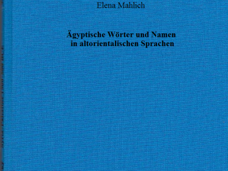 Ägyptische Wörter und Namen in altorientalischen Sprachen. (AOAT 449) Sale