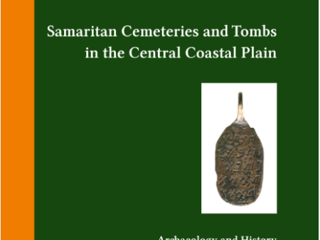 Samaritan Cemeteries and Tombs in the Central Coastal Plain. (ÄAT 82) Supply