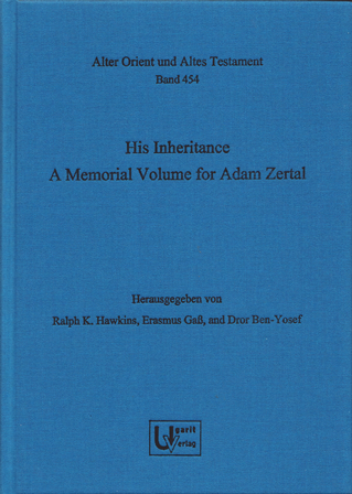 His Inheritance – A Memorial Volume for Adam Zertal. (AOAT 454) Discount