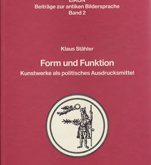 Form und Funktion. Kunstwerke als politisches Ausdrucksmittel. (Eikon 2) on Sale