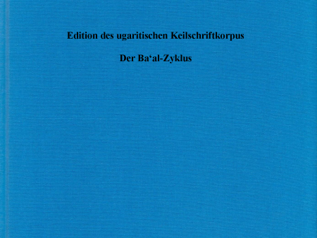 Edition des ugaritischen Keilschriftkorpus, Photosammlung, Ba al-Zyklus (AOAT 500 1) Online Sale