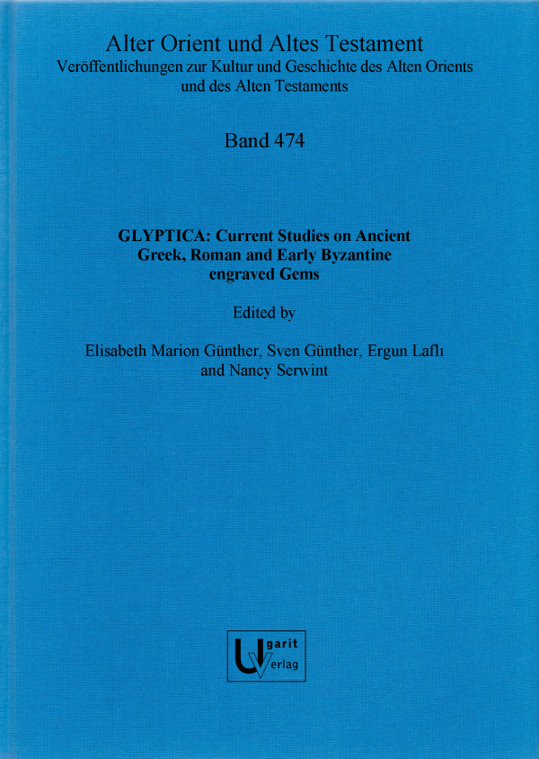 GLYPTICA: Current Studies on Ancient Greek, Roman and Early Byzantine engraved Gems (AOAT 474) For Discount