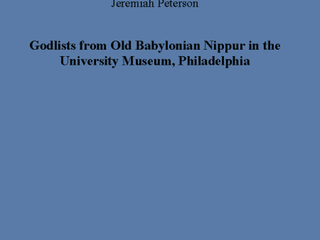 God Lists from Old Babylonian Nippur in the University Museum, Philadelphia. (AOAT 362) For Discount