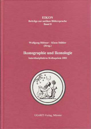 Ikonographie und Ikonologie. Interdisziplinäres Kolloqium 2001. (Eikon 8) Online