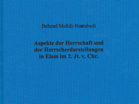 Aspekte der Herrschaft und der Herrscherdarstellungen in Elam im 2. Jt. v. Chr. (AOAT 356) Online Sale