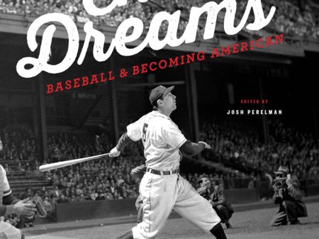 Chasing Dreams: Baseball and Becoming American For Sale