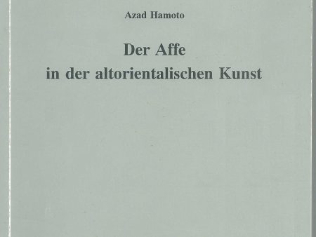 Der Affe in der altorientalischen Kunst. (FARG 28) For Cheap