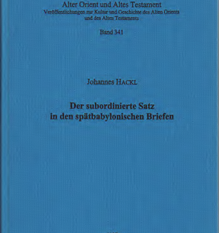 Der subordinierte Satz in den spätbabylonischen Briefen. (AOAT 341) Online