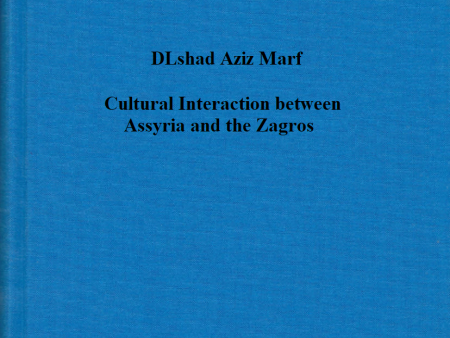 Cultural Interaction between Assyria and the Zagros (AOAT 455) Hot on Sale