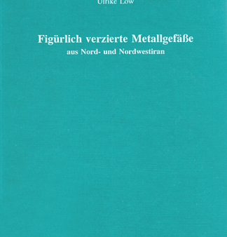 Figürlich verzierte Metallgefässe aus Nord- und Nordwestiran. (AVO 6) Discount