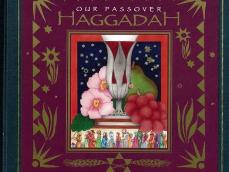 Our Passover Haggadah - Weitzman Exclusive For Cheap