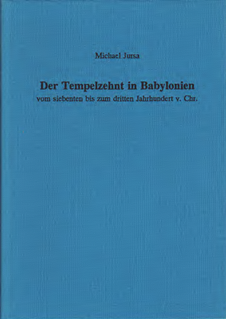 Der Tempelzehnt in Bayblonien vom siebenten bis zum dritten Jahrhundert v. Chr. (AOAT 254) Supply