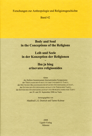 Body and Soul in the Conceptions of the Religions. Leib und Seele in der Konzeption der Religionen. Ihu ja hing erinevates religioonides. (FARG 42) Discount