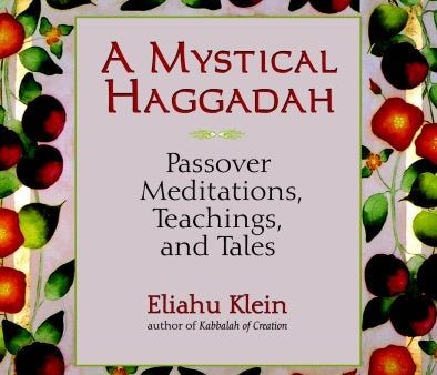 A Mystical Haggadah Online