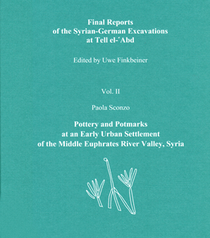 Pottery and Potmarks at an Early Urban Settlement of the Middle Euphrates River Valley, Syria. Final Reports of the Syrian-German Excavations at Tell el-‘Abd. (AVO 16 2) Online Hot Sale