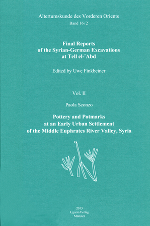 Pottery and Potmarks at an Early Urban Settlement of the Middle Euphrates River Valley, Syria. Final Reports of the Syrian-German Excavations at Tell el-‘Abd. (AVO 16 2) Online Hot Sale