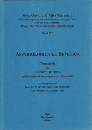 Assyriologica et Semitica - Festschrift für Joachim Oelsner anläßlich seines 65. Geburtstages am 18. Februar 1997. (AOAT 252) Online now